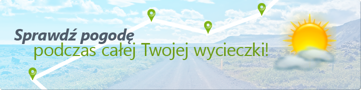 Sprawdź pogodę podczas całej Twojej wycieczki